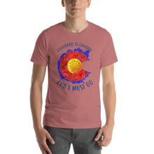 Load image into Gallery viewer, Colorado is calling and i must go Unisex T-Shirt
