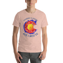 Load image into Gallery viewer, Colorado is calling and i must go Unisex T-Shirt
